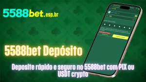 5588bet Depósito